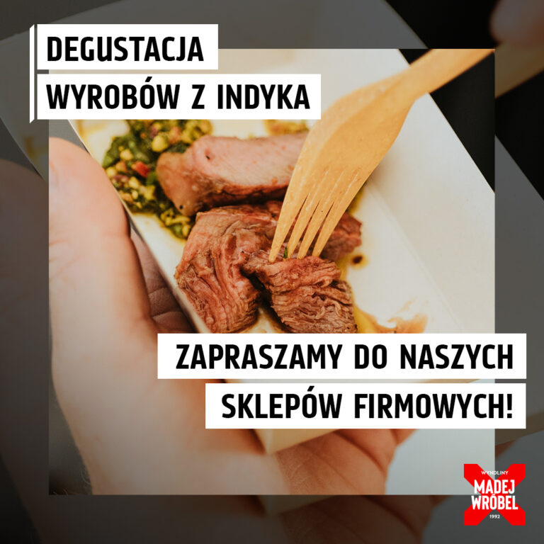 Zapraszamy na degustację w naszych sklepach firmowych