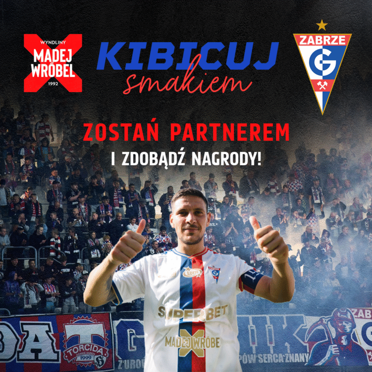 Zostań Partnerem Górnika Zabrze z Madej Wróbel!